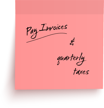 Pay invoices quarterly tax sticky reminder